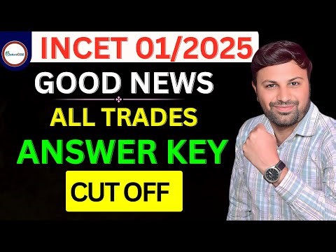 INCET 01/2025 EXAM ANSER KEY 2025 | INCET CUT OFF | TRADESMAN CUT OFF | NAVY ANSWER KEY