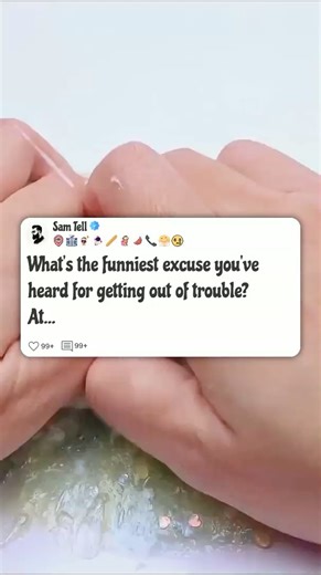 What's the funniest excuse you've heard for getting out of trouble 🤔 #reddit