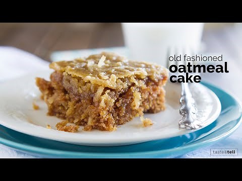 Old Fashioned Oatmeal Cake