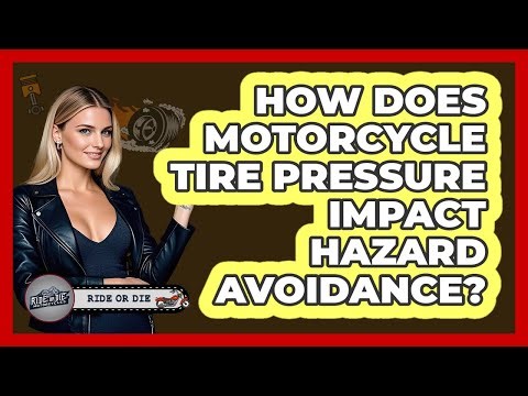 How Does Motorcycle Tire Pressure Impact Hazard Avoidance? - Ride or Die Motorcycles