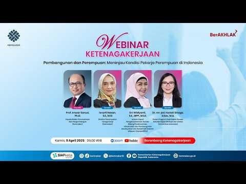 [LIVE] WEBINAR KETENAGAKERJAAN - "Meninjau Kondisi Pekerja Perempuan Indonesia"