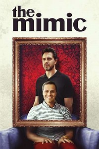 The Mimic (2021) - Movie