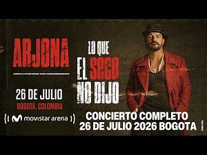 Ricardo Arjona CONCIERTO COMPLETO en Bogotá 🇨🇴 | Movistar Arena (26 de Julio 2026)​🔥