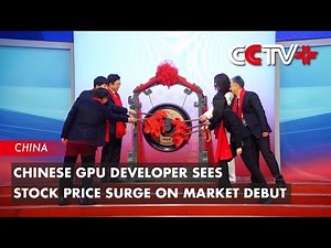 Chinese GPU Developer Sees Stock Price Surge on Market Debut