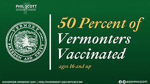 Today we hit another milestone - over half of adult Vermonters have received at least one dose. Vermont also ranks fifth in the nation for rate of vaccine administration. Vaccines are our ticket to a great summer. Please, do your part and sign up! healthvermont.gov/myvaccine | Governor Phil Scott