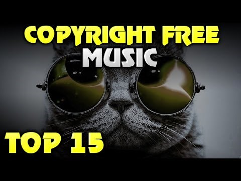 TOP 15 Non Copyrighted Music (Intro, Background, Outro, Montage Music)