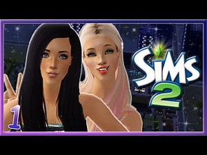 Let's Play The Sims 2! | Part 1 | Welcome to the City!
