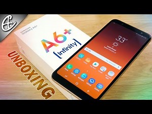 Samsung Galaxy A6 Plus | A6+ - Unboxing & Hands On (Dual Cameras + Infinity Display)
