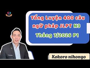 400 JLPT N3 Grammar Practice - Part 1