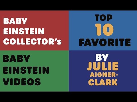 Baby Einstein Collector's Top 10 Baby Einstein Videos by Julie Aigner-Clark