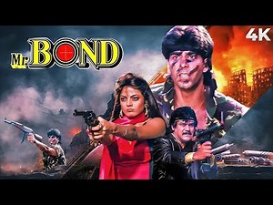 90s Action Pack Movie | Mr. Bond | Akshay Kumar Best Movie | Kiran Kumar | Sheeba | Bollywood Movies