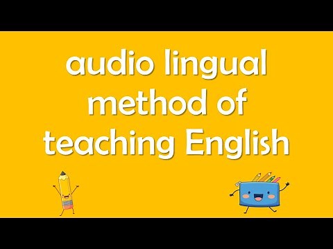 audio lingual method of teaching english - the audio lingual method - audio lingual method example