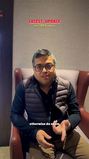 Latest Update in the CIMA Course Structure!!