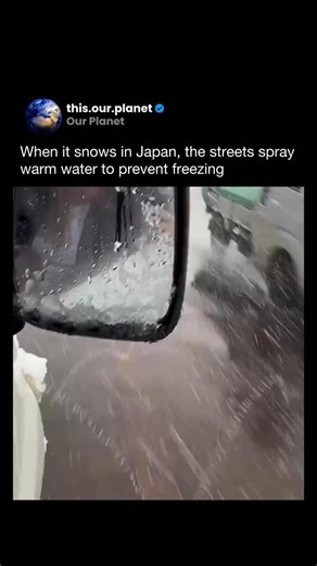 Our Planet on Instagram: "In some snowy regions of Japan, streets are sprayed with water to prevent snow and ice from building up on the road. This system uses underground pipes that release groundwater onto the surface. The water is naturally warmer than freezing air temperatures, which helps melt falling snow and keeps roads passable without heavy plowing. It’s most common in areas with abundant groundwater and frequent snowfall, such as parts of northern and central Japan. However, this is no