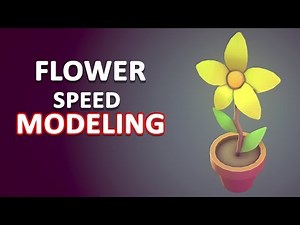 Autodesk Maya 2018 - Stylized Flower Speed Modeling