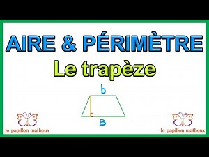 comment Calculer L'AIRE et le PÉRIMÈTRE d'un trapèze formule