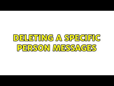 Deleting a specific person messages