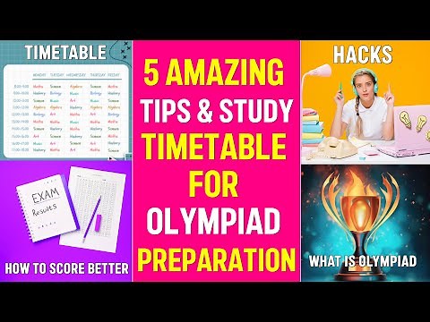 5 AMAZING TIPS & Study Timetable For Olympiad Preparation| 🔥 🔥 Every student MUST WATCH THIS