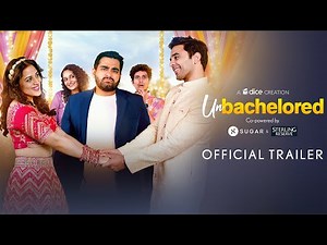 Dice Media | Unbachelored ft. Viraj Ghelani | Official Trailer | New Web Series Releasing on Jan 7th