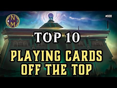 MTG TOP 10: Magic Cards That Let You Rip Through Your Deck