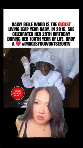 Daisy Belle Ward: Oldest Known U.S. Leap Day Baby Turns 100 🎉
