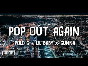 Polo G - Pop Out Again ft. Lil Baby, Gunna (Lyrics)
