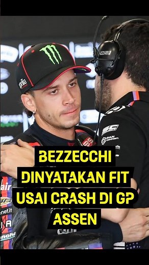 BEZZECCHI DECLARED FIT AFTER CRASH AT ASSEN GP #motogp #bezzecchi #marcobezzecchi #motogpnews