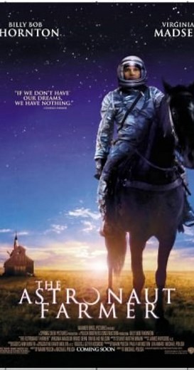 The Astronaut Farmer (2006) ⭐ 6.3 | Adventure, Drama, Sci-Fi