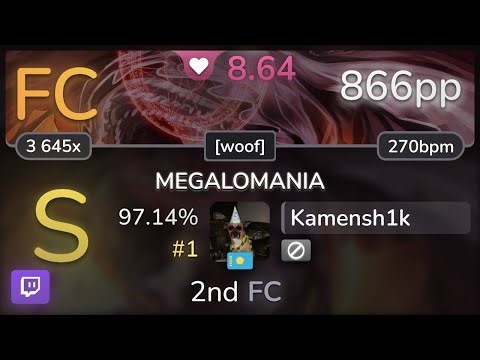 🔴 8.6⭐ Kamensh1k | UNDEAD CORPORATION - MEGALOMANIA [woof] 97.14% FC #1 | 866pp - osu!