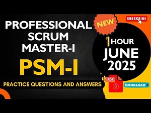 Professional Scrum Master-I (PSM-I) | 1 Hour Practice Questions & Answers