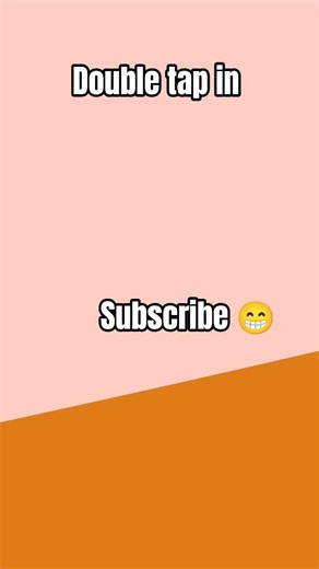 double tap to ...#tutorial #ytshorts