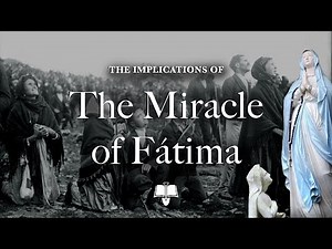 Lady of Fatima - Inside the miracle of the sun