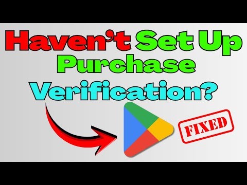How To Set Up Purchase Verification On Play Store | 100% Work!