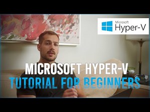 Hyper-V Virtual Machine Management: Creating and Configuring VMs