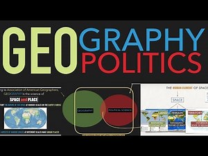 How Geography and Geopolitics Relate