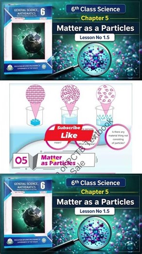 6th science Chapter 5 Matter as a Particles Lesson No 1.5 #6thclassscience #pecta #8thclass