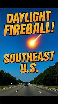 Daytime Fireball STUNS Southeast U S – Caught on Camera!