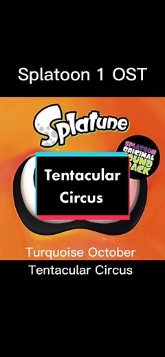 Tentacular Circus #splatoon #fyp #splatoonost #splatoon1