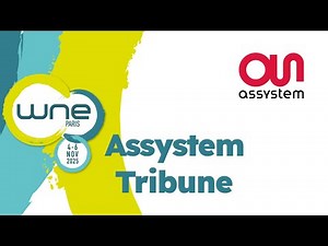 Assystem WNE Tribune: FOAK without failure: How new nuclear Players can deliver with confidence?