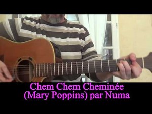 Chem Chem Cheminée (Mary Poppins) reprise à la guitare Chim Chim Cher-ee cover