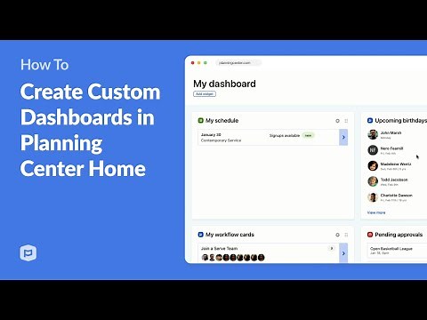 How to Create Custom Dashboards in Planning Center Home