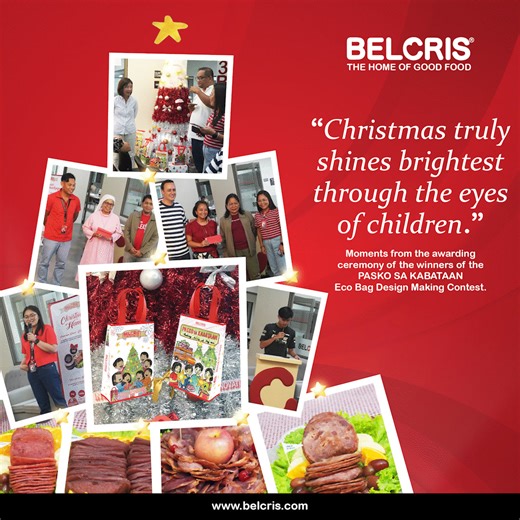 We have awarded the winners of the Pasko sa Kabataan Eco Bag Design Making Contest on November 18, 2025. Our warmest appreciation to our partner foundations – C.U.R.E Foundation and My Bonita Home for Girls for the opportunity to work with them on this endeavor. The designs of the kids beautifully reflect the spirit of the season, a reminder that Christmas shines brightest through the eyes of the children. For every bag of #BelcrisHam you’ll buy, P1.00 peso will go to our partner foundations in 