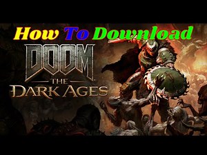 How To Download And Install Doom The Dark Ages