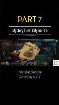 mystery files city on fire story part 7