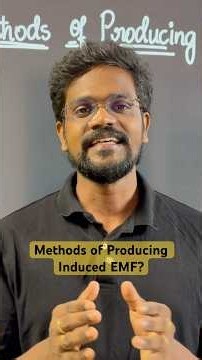 How is Induced EMF Produced?⚡3 Methods You MUST Know|Class 12 Physics #shorts #murugamp