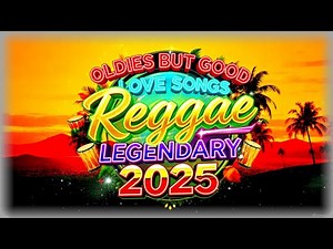 Top 100 Reggae Love Songs Ever ❤️ | Sweet Romantic Reggae Collection 2025 Edition 🌴