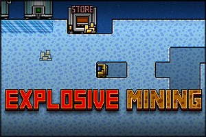 Explosive Mining - Free Addicting Game ★★★★★