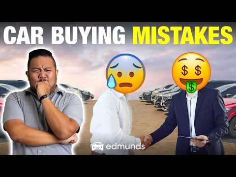 Car Buying Mistakes: Don't Get These Wrong