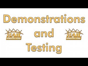Hail Protector Testing and Demonstrations