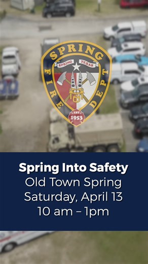 1.2K views | Due to the forecast for excessive rain, Spring into Safety is rescheduled for Saturday, April 13 in Old Town Spring. | Spring Fire Department | Facebook